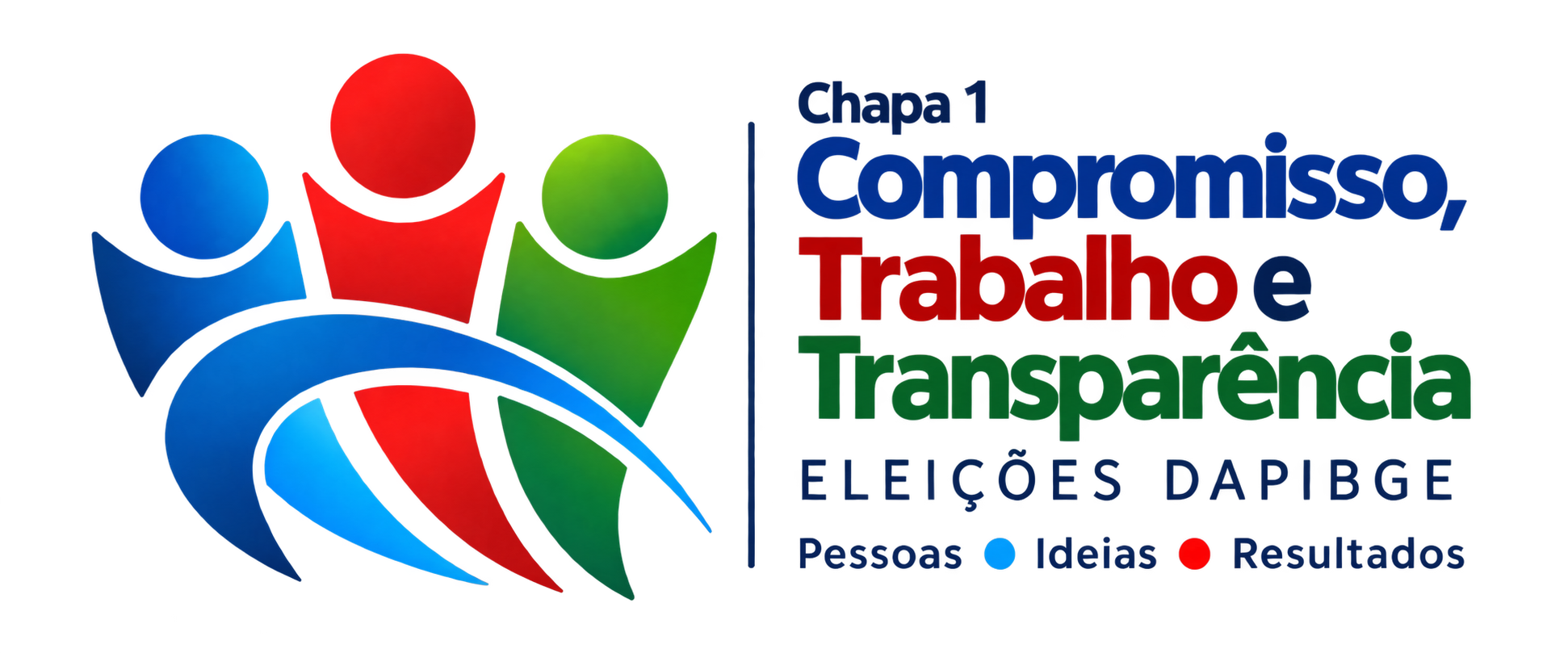 Chapa 1 — Compromisso, Trabalho e Transparência — Eleições DAPIBGE